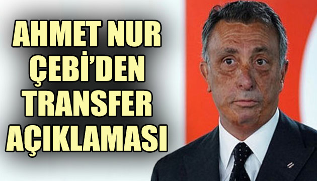 Çebi den transfer açıklaması