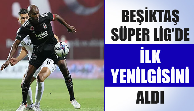 Altay, geriye düştüğü maçta Beşiktaş ı 2-1 mağlup etti