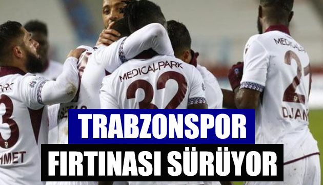 Süper Lig de Trabzonspor fırtınası sürüyor!