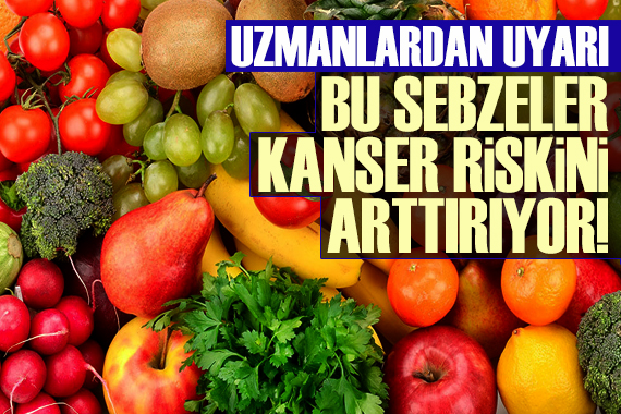 Nişasta içermeyen konserve sebzeler kanser riskini artırabilir!