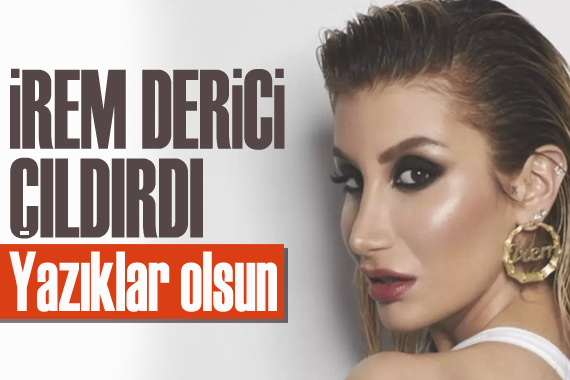 İrem Derici  karakolluk oldu  iddialarını yalanladı