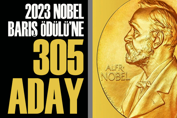2023 Nobel Barış Ödülü ne 305 aday