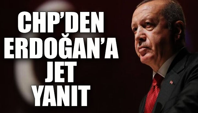 CHP li Seyit Torun dan Cumhurbaşkanı Erdoğan a yanıt geldi