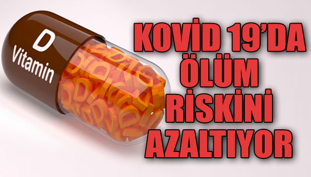 D vitamini, Kovid 19 da ölüm riskini azaltıyor!