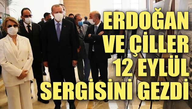 Erdoğan ve Çiller 12 Eylül sergisini gezdi
