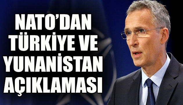 NATO dan Türkiye ve Yunanistan açıklaması