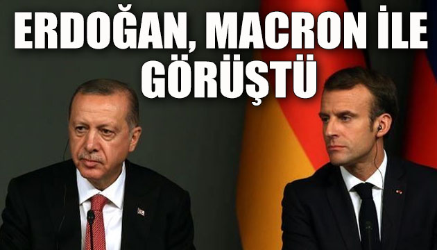 Erdoğan, Macron ile telefonda görüştü