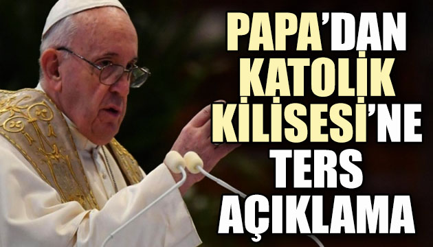 Papa Francis: Eşcinsel çiftlerin aile olma hakkı var, medeni birliktelik yasası lazım