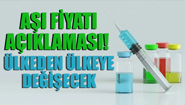 Pfizer’dan aşı fiyatı açıklaması