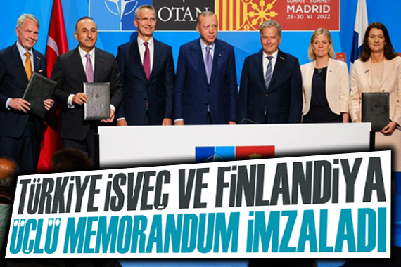 Türkiye, İsveç ve Finlandiya üçlü memorandum imzaladı