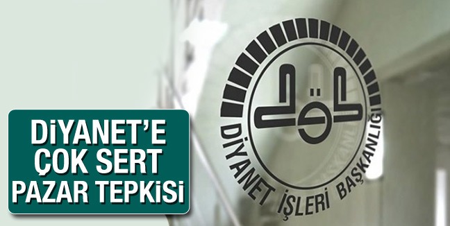 İYİ Parti den Diyanet e  pazar  tepkisi