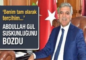 Gül suskunluğunu bozdu