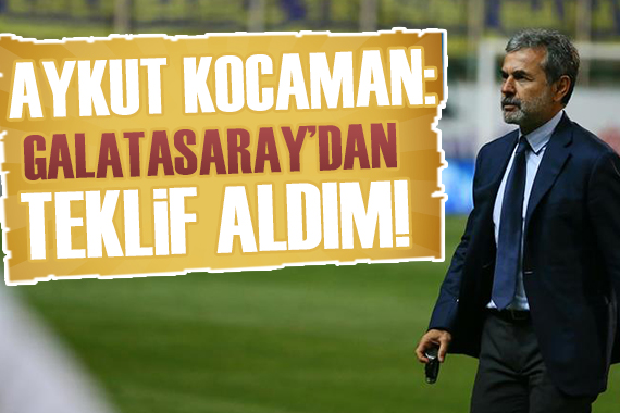 Aykut Kocaman dan Galatasaray itirafı!