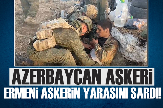Azerbaycan askeri, Ermeni askerini tedavi etti!