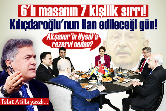 Talat Atilla yazdı: Kılıçdaroğlu nun ilan edileceği gün!