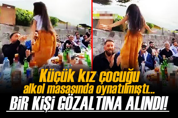 Kayseri de yaşı küçük kız çocuğunun alkol masasında oynatılmasına 1 gözaltı