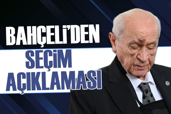 Devlet Bahçeli den seçimle ilgili ilk yorum: MHP Mesajı aldı