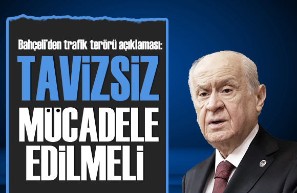 MHP Lideri Devlet Bahçeli:  Trafik terörüyle tavizsiz mücadele icra edilmelidir 