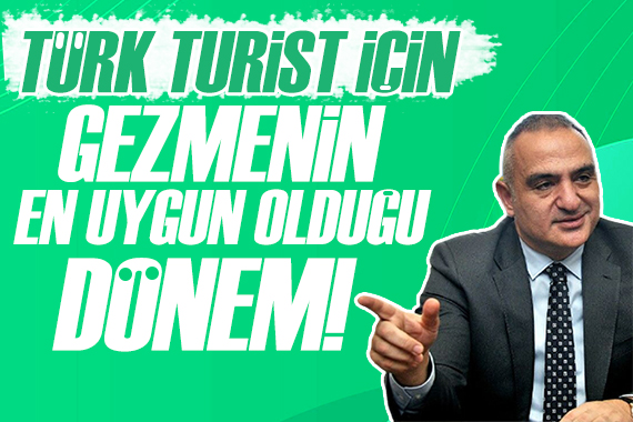 Bakan Ersoy: Kışın, Türk olarak gezmenin en uygun olduğu dönem!