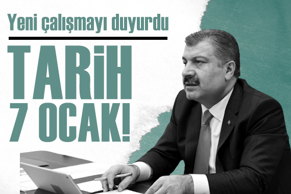 Bakan Koca duyurdu: 7 Ocak tan önce ilan edeceğiz