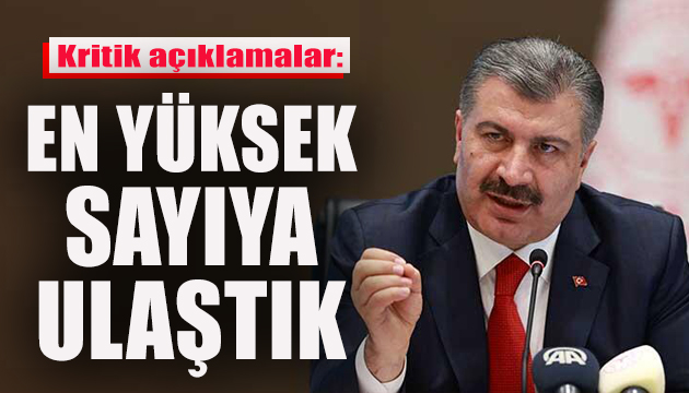 Sağlık Bakanı Koca’dan kritik açıklamalar