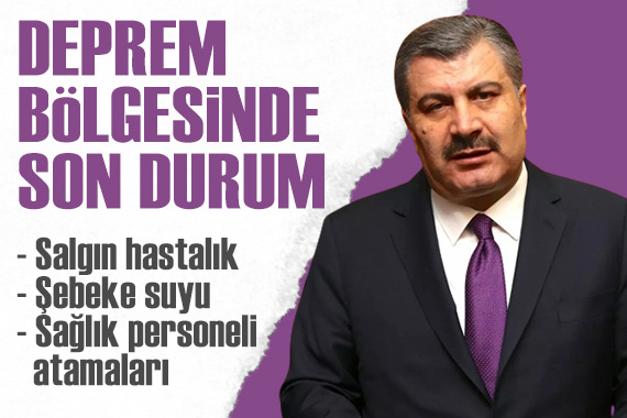 Bakan Koca, Hatay daki son durumu açıkladı: Salgın anlamına gelmez!