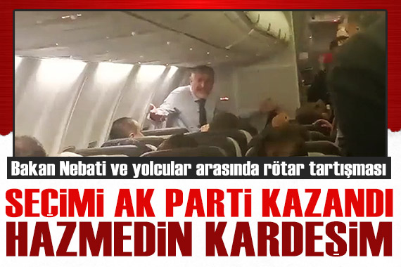 Bakan Nebati ve yolcular arasında rötar tartışması: Seçimi AK Parti kazandı, hazmedin kardeşim!