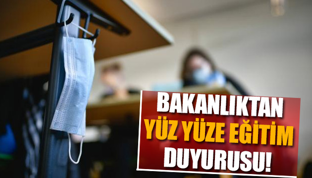 MEB den yüz yüze eğitim duyurusu