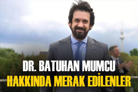 Batuhan Mumcu kimdir? Kültür ve Turizm Bakan Yardımcısı Mumcu hakkında bilinmesi gerekenler...