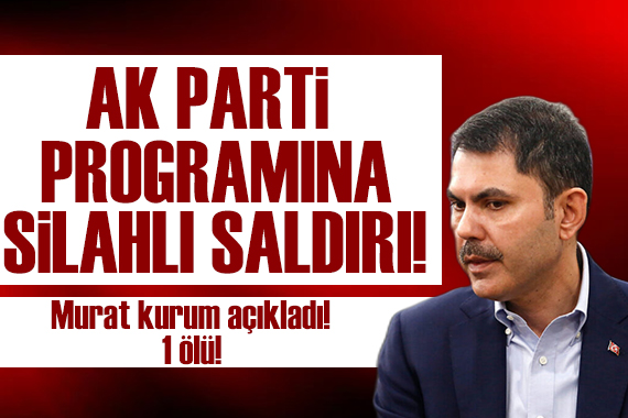 AK Parti programına silahlı saldırı!