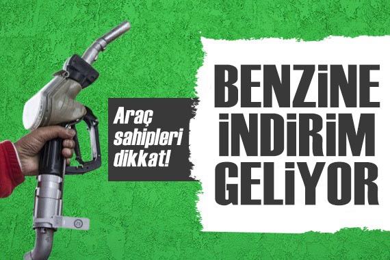 Araç sahipleri dikkat! Benzine indirim geliyor