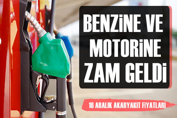 Benzine ve motorine zam geldi! İşte güncel akaryakıt fiyatları