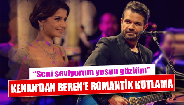 Beren Saat e Kenan Doğulu dan romantik kutlama