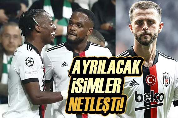 Beşiktaş ta 3 isimle ayrılık kesinleşti!