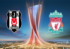 Beşiktaş Liverpool karşısında! İşte muhtemel 11 ler!