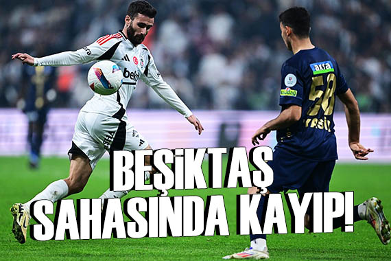 Beşiktaş evinde Kasımpaşa ya yenildi