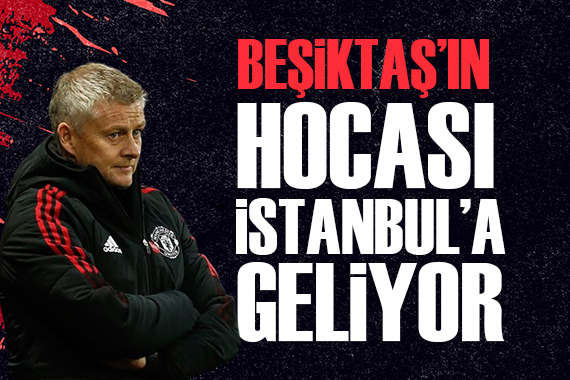 Beşiktaş ın yeni teknik direktörü İstanbul a geliyor!