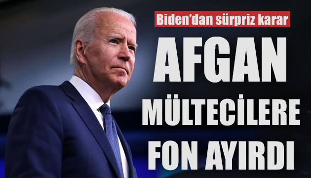 Biden Afgan mülteciler için fon ayırdı