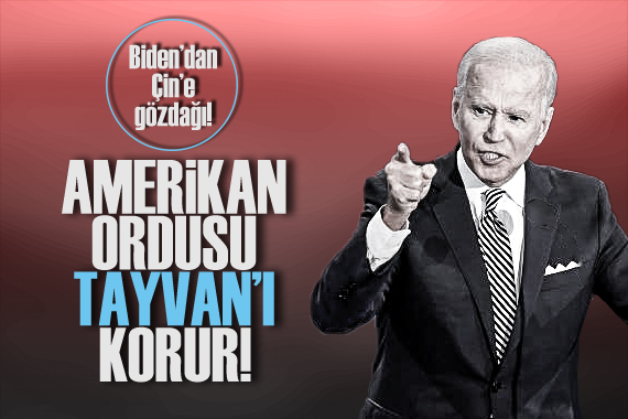 ABD Başkanı Biden dan Tayvan a destek, Çin e gözdağı!