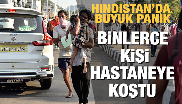 Hindistan da binlerce kişi hastaneye koştu!