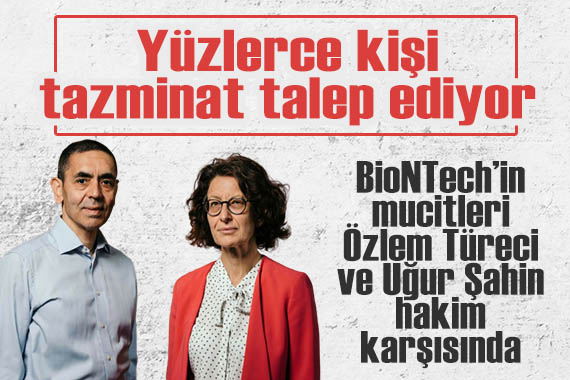 BioNTech davası başlıyor: Özlem Türeci ve Uğur Şahin hakim karşısında! Yüzlerce kişiden tazminat talebi...