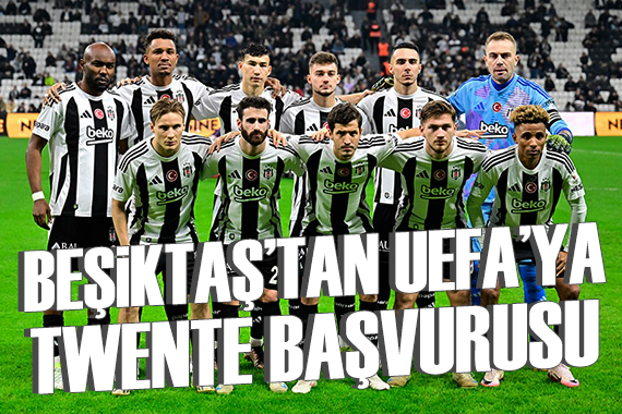 Beşiktaş tan Twente maçı başvurusu