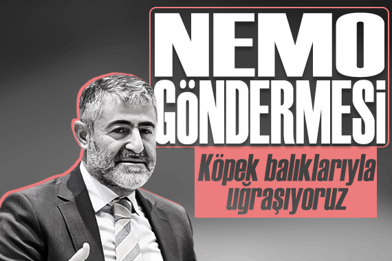 Bakan Nebati den Nemo göndermesi:  Köpek balıklarıyla uğraşıyoruz 