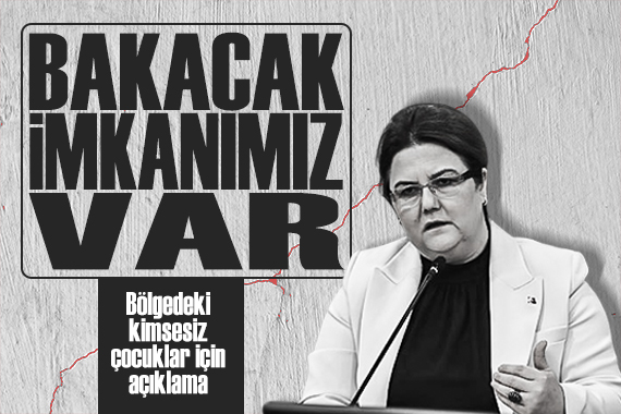 Bakan Yanık tan deprem bölgesindeki çocuklar için açıklama geldi