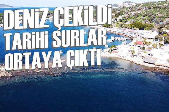 Denizin çekilmesiyle tarihi surlar ortaya çıktı