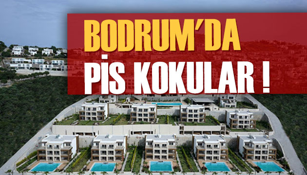 BODRUM DA PİS KOKULAR !