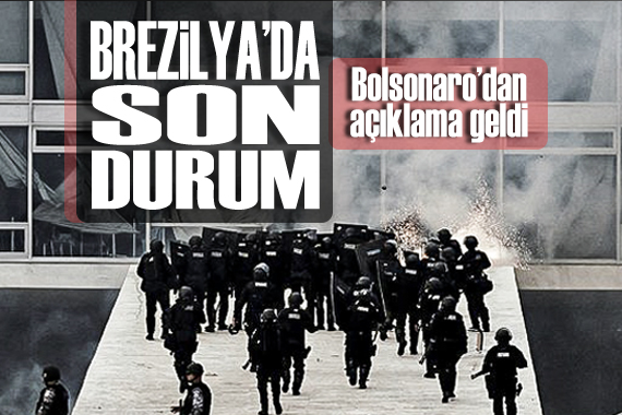 Brezilya da son durum: Seçimi kaybeden Bolsonaro dan açıklama geldi