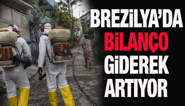 Brezilya da korkutan korona bilançosu
