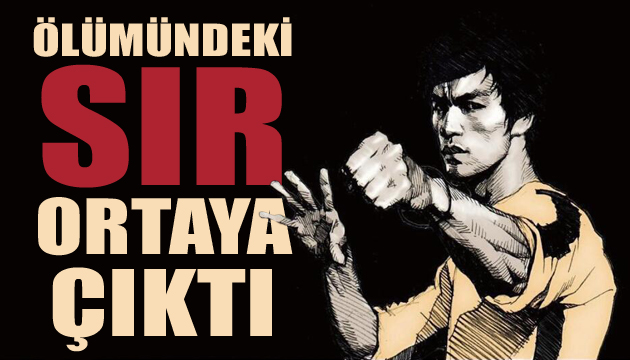 İşte Bruce Lee nin ölümündeki sır