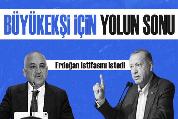 Cumhurbaşkanı Erdoğan, TFF Başkanı Mehmet Büyükekşi nin istifasını istedi!